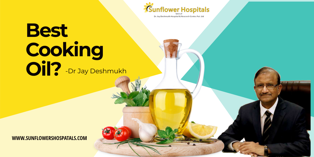 Best Cooking oil sunflower hospital nagpur,dr jay deshmukh,dr jay deshmukh ramdaspeth nagpur,dr jay deshmukh in nagpur,dr jay deshmukh nagpur contact number,dr jay deshmukh nagpur